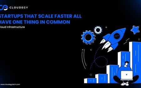 Startups That Scale Faster All Have One Thing in Common: Cloud Infrastructure
