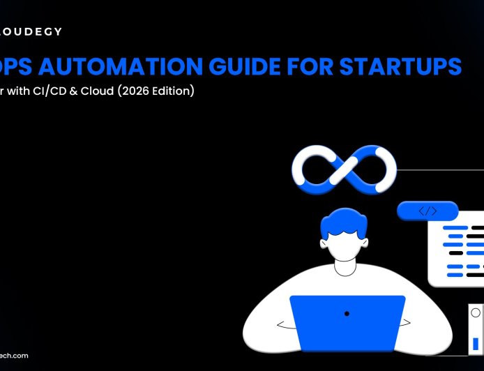 DevOps Automation Guide for Startups: Scale Faster with CI/CD & Cloud (2026 Edition)