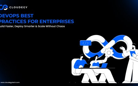 DevOps Best Practices for Enterprises: Build Faster, Deploy Smarter & Scale Without Chaos